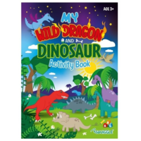 My wild dragon & dinosaur activity book